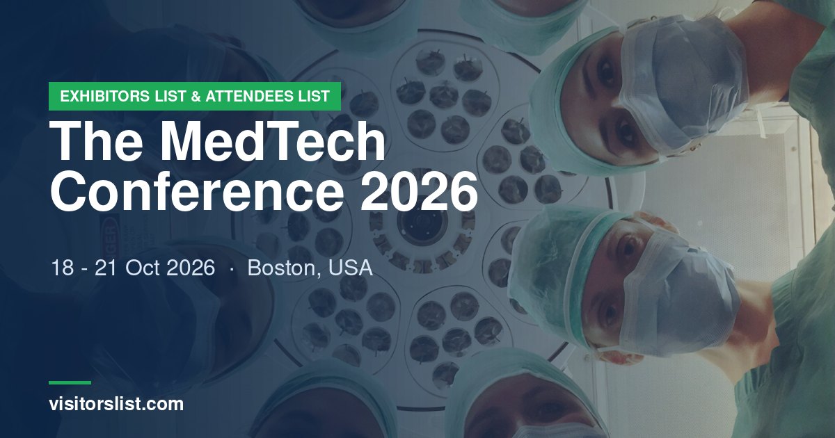 The MedTech Conference 2026 Exhibitors List & Attendees List